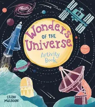 Wonders of the Universe Activity Book, Paperback/Emily Stead