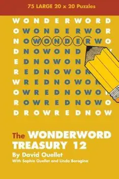 Wonderword Treasury 12, Paperback/David Ouellet