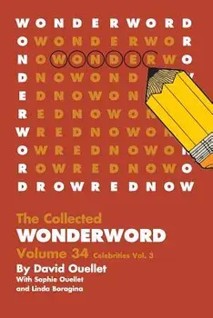 Wonderword Volume 34, Paperback/David Ouellet