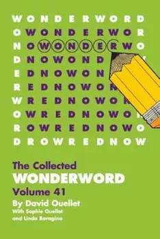 Wonderword Volume 41, Paperback/David Ouellet