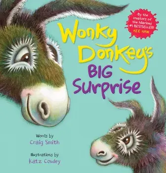 Wonky Donkey's Big Surprise (PB), Paperback/Craig Smith