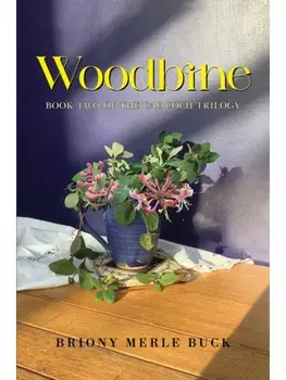Woodbine, Paperback/Briony Merle Buck