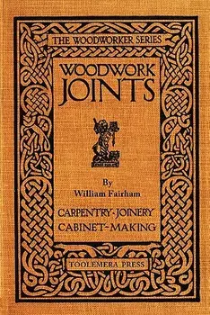Woodwork Joints, Paperback/William Fairham