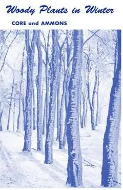 Woody Plants in Winter - Earl L. Core