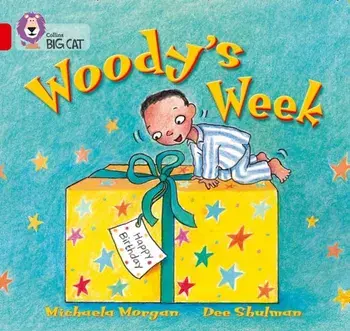 Woody's Week. Band 02b/Red B, Paperback/Michaela Morgan