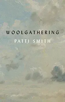 Woolgathering, Paperback/Patti Smith
