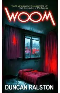 Woom - Duncan Ralston