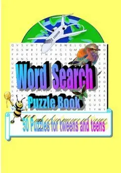 Word Search Puzzle Book: 50 Puzzles for Tweens and Teens, Paperback/Tiffany Wilson