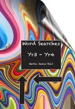 Word Searches Yr 3-Yr 4, Paperback/Martin James