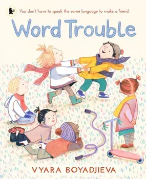 Word Trouble, Paperback/Vyara Boyadjieva