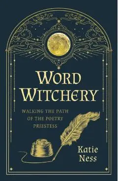 Word Witchery - Katie Ness
