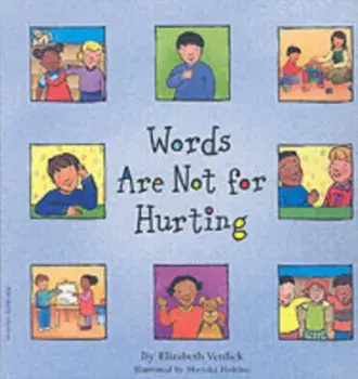 Words Are Not for Hurting, Paperback/Elizabeth Verdick