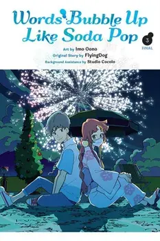 Words Bubble Up Like Soda Pop, Vol. 3 (manga), Paperback/***