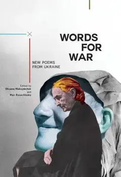 Words for War: New Poems from Ukraine, Paperback/Oksana Maksymchuk