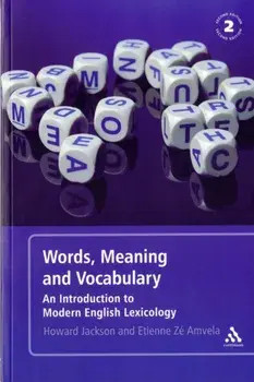 Words, Meaning and Vocabulary. An Introduction to Modern English Lexicology, Paperback/Etienne Ze Amvela