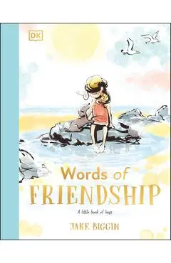 Words of Friendship: A Little Book of Hugs - Jake Biggin