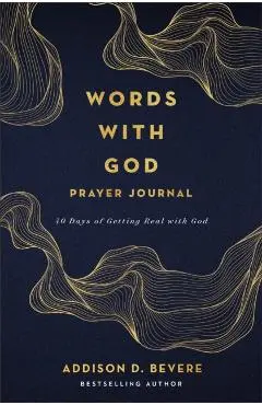 Words with God Prayer Journal - Addison D. Bevere