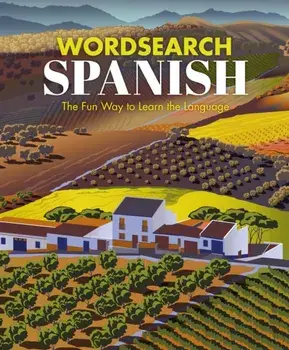 Wordsearch Spanish. The Fun Way to Learn the Language, Paperback/Eric Saunders