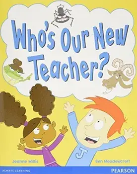 Wordsmith Year 1 Who's Our New Teacher?, Paperback/***
