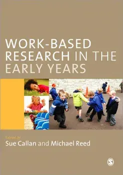 Work-Based Research in the Early Years, Paperback/***