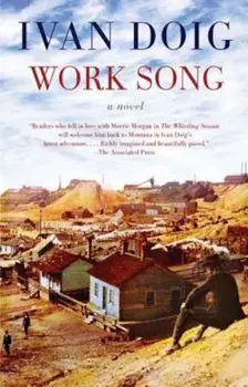 Work Song, Paperback/Ivan Doig