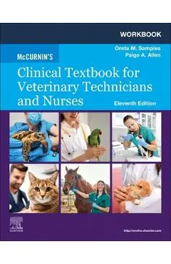 Workbook for McCurnin's Clinical Textbook for Veterinary Technicians and Nurses - Oreta M. Samples