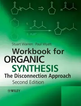 Workbook for Organic Synthesis: The Disconnection Approach, Paperback/Paul Wyatt