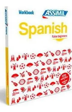 Workbook Spanish False Beginners: Workbook Spanish False Beginners - Juan Cordoba