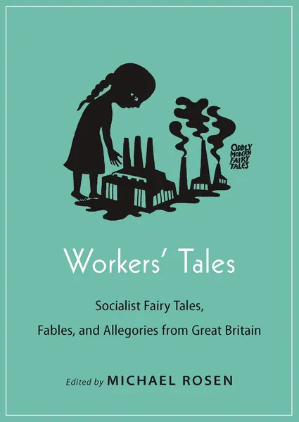 Workers' Tales | Michael J. Rosen , Jack Zipes