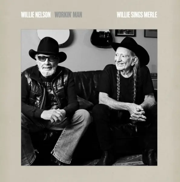 Workin' Man: Willie Sings Merle - Vinyl | Willie Nelson