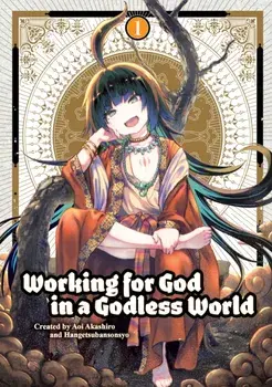 Working for God in a Godless World Vol. 1, Paperback/Aoi Akashiro