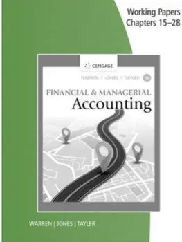 Working Papers, Chapters 15-28 for Warren/Jones/Tayler's Financial & Managerial Accounting. 16 Revised edition, Paperback/Jonathan Duchac