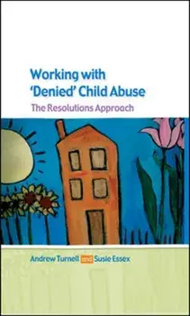 Working with Denied Child Abuse, Paperback/Susanne Essex