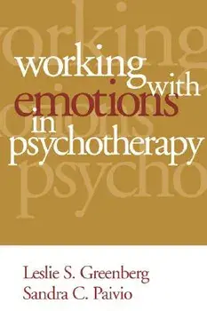 Working with Emotions in Psychotherapy, Paperback/Leslie S. Greenberg