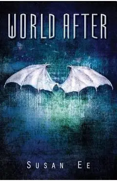 World After - Susan Ee