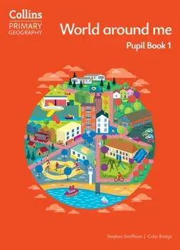 World around me – Pupil Book 1. 4 Revised edition, Paperback/Colin Bridge