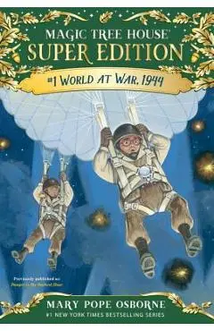 World at War, 1944 - Mary Pope Osborne