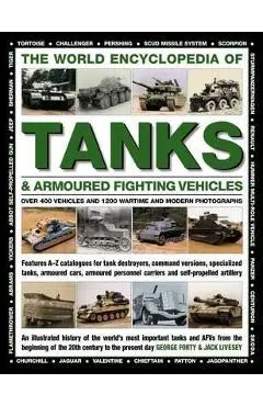 World Encyclopedia of Tanks & Armoured Fighting Vehicles