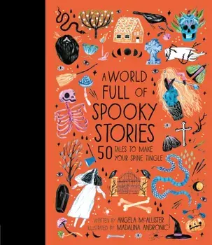 World Full of Spooky Stories, Hardback/Angela McAllister