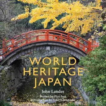 World Heritage Japan, Paperback/John Lander
