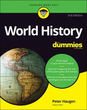 World History For Dummies, 3rd Edition, Paperback/P Haugen