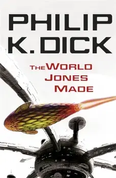 World Jones Made, Paperback/Philip K. Dick