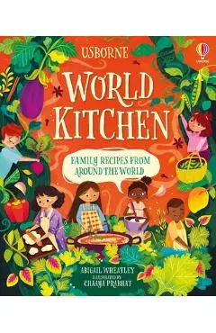 World Kitchen: A Children's Cookbook - Abigail Wheatley