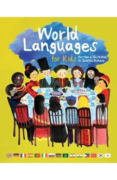 World Languages for Kids: Phrases in 15 Different Languages - Sachiko Otohata