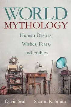 World Mythology, Paperback/David Seal