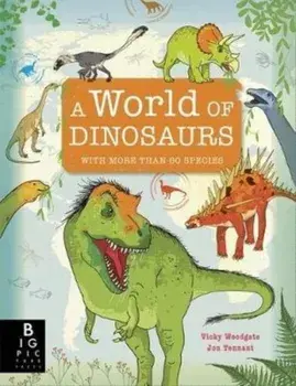 World of Dinosaurs, Hardback/Jonathan Tennant