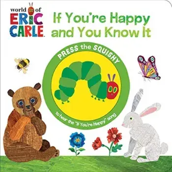 World of Eric Carle: If You're Happy and You Know It, Board book/Pi Kids