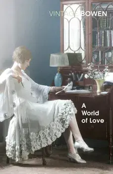 World Of Love, Paperback/Elizabeth Bowen