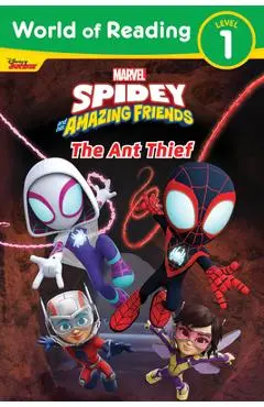 World of Reading: Spidey and His Amazing Friends the Ant Thief - Marvel Press Book Group