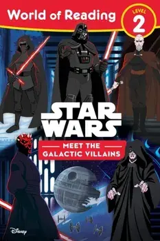 World of Reading: Star Wars: Meet the Galactic Villains, Paperback/Lucasfilm Press